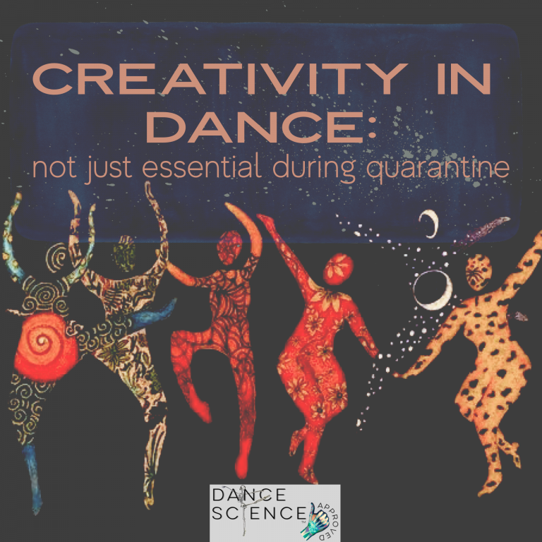 Creativity in dance: not just essential during quarantine